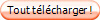 Tout tlcharger !